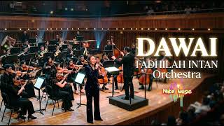 Download lagu MERINDING!! DAWAI - FADHILAH INTAN (COVER) | ORCHESTRA VERSION mp3