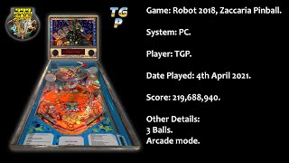 Robot 2018 - Zaccaria Pinball - Arcade, 3 balls - 219,688,940 points.
