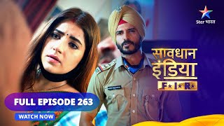 Full Episode 263  सावधान इंडि�