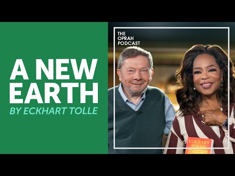 Eckhart Tolle: “A New Earth”  | Oprah’s Book Club