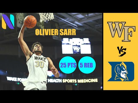Olivier Sarr Wake Forest Demon Deacons 25 PTS 5 REBS vs Duke Blue Devils | Next Ones
