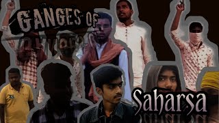 GANGS OF SAHARSA || गैंग ऑफ सहरसा || #part 1 #shotflim #biharimastivines