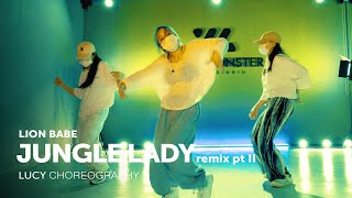 Lion Babe - Jungle Lady remix pt II | LUCY Choreography Class