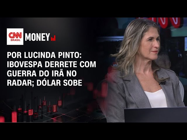 Por Lucinda Pinto: Ibovespa derrete com guerra do Irã no radar; dólar sobe | FECHAMENTO DE MERCADO