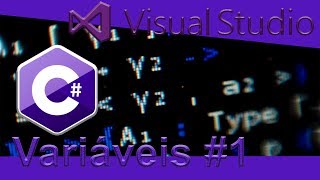 C# PARA INICIANTES - VARIÁVEIS INT, DOUBLE &amp; STRING