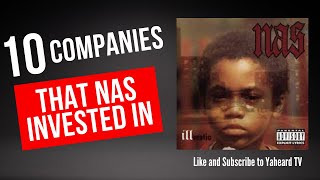 10 Companies the Rapper Nas Invested In