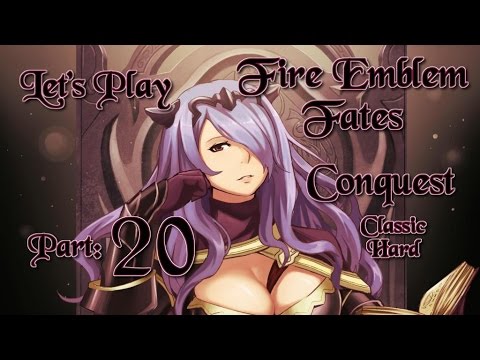 Part 20: Let's Play Fire Emblem Fates, Conquest Chapter 14, Classic Hard - "Evil Mangs"