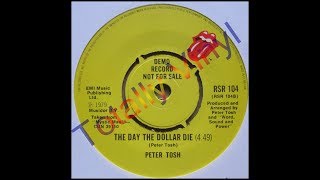 Peter Tosh - The Day The Dollar Die