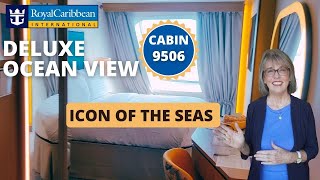 Icon Of The Seas DELUXE OCEAN VIEW Cabin 9506 Tour | Amazing View!