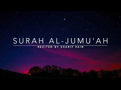 Surah Al Jumu'ah - سورة الجمعة | Sharif Zain | English translation