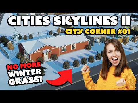 I've Been Asking For THIS Since Launch 🤯 // Cities Skylines 2 City Corner #1