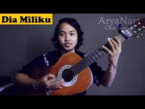 Chord Gampang (Dia Miliku - Yovie And Nuno) by Arya Nara (Tutorial)