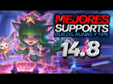 ¿Cuales son los MEJORES SUPPORTS del PARCHE 14.8?