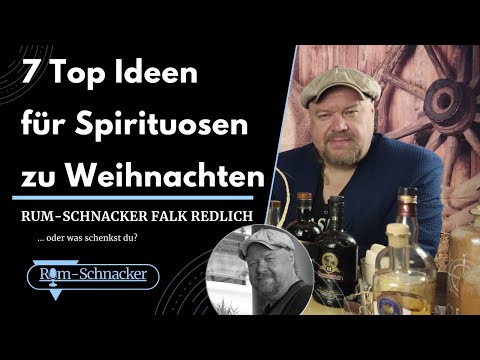 s22e47 7 Top Ideen: Spirituosen zu Weihnachten | Rum-Schnacker #tieferimrum
