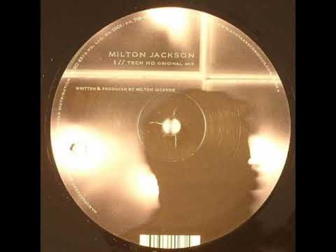 Milton Jackson - Tech No (Original Mix)