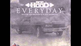 Ace Hood - Everyday (New Music February 2014)