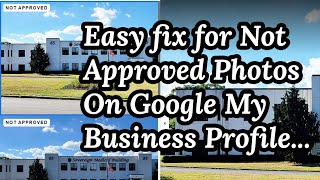 Cover Photo Not Approved on Google Business Profile - Easy Fix!