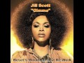 Jill Scott - Gimme (Beset's Moombahsoul Re-Work ...