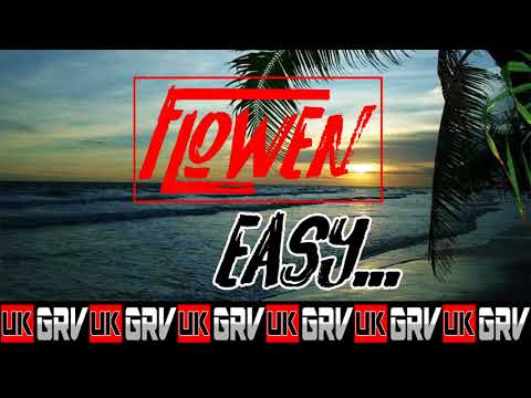 UKGRV - Flowen Ft. Flawrio - Easy [Audio]