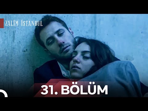 Zalim İstanbul 31. Bölüm (HD)