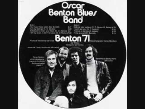 Oscar benton blues band - I Left My Blues In San Francisco