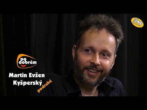 PO DOBRÉM 38 - Martin Kyšperský II