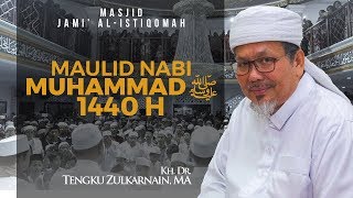 Download lagu Maulid Nabi Muhammad ﷺ - KH. Dr. Tengku Zulkarnain, MA mp3