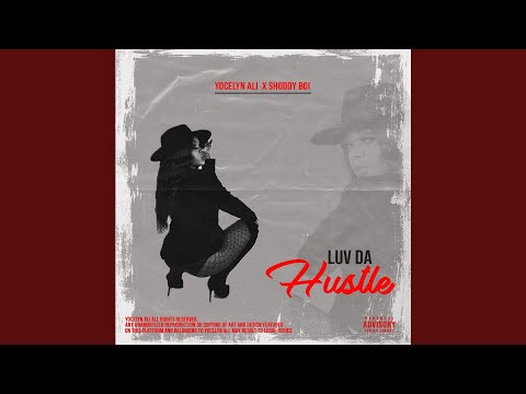 Luv Da Hustle (feat. Shoddy Boi)