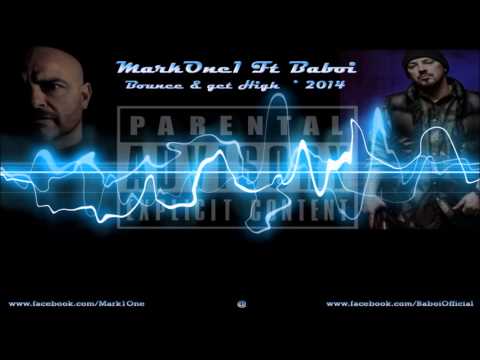 MarkOne1 " Bounce & Get High " ft Baboi 2014 - Teaser