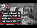 Primul Ordin Dat De Ceaușescu După Ce A Aflat De Cutremurul Din 1977 Ce Au Primit Sinistraţii