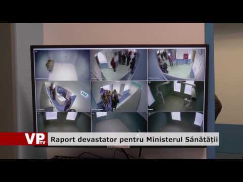 Raport devastator pentru Ministerul Sănătății