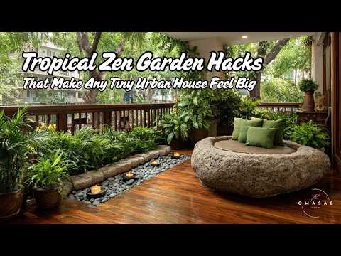 Tropical Zen Garden Hacks That Make Any Tiny Urban House Feel Big