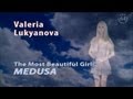 Valeria Lukyanova - MEDUSA -The Most Beautiful ...