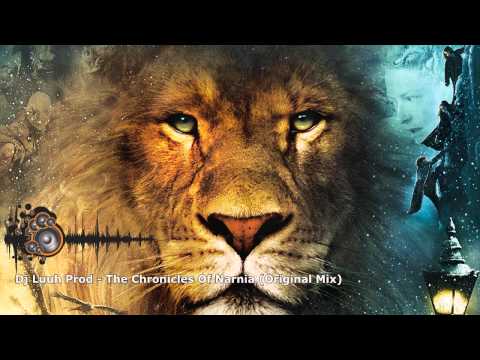 Dj Luuh Prod - The Chronicles Of Narnia (Original Mix)