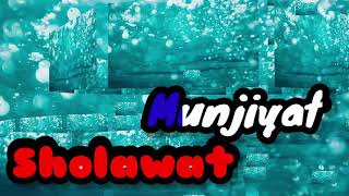 Download lagu Bacaan Sholawat Munjiyat mp3