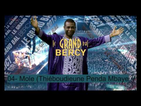 Youssou Ndour -  Bercy 2013 -  Mole (Thiéboudieune Penda Mbaye)