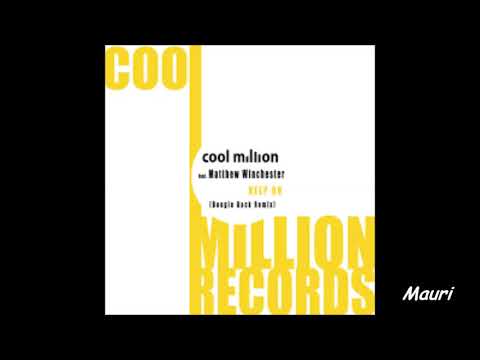 COOL MILLION (feat. Matthew Winchester) - Keep On (Boogie Back Remix)