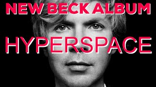 New Beck Music with Pharrell! New Album On The Way from &quot;HYPERSPACE&quot;
