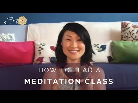 How to Lead a Meditation Class | Suraflow.org