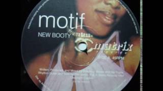 Motif  -  New Booty
