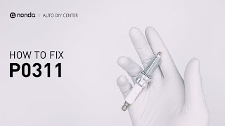 Як усунути obd p0311 самостійно