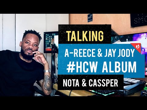 A-REECE X JAY JODY #HCW ALBUM X DOLBY ATMOS X NOTA ECT!!!!!!!