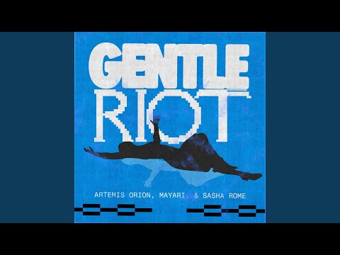 Gentle Riot