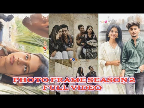 Photo Frame season 2 full video 💔 | Payal |Akash |Durva |Sejal |Tejas |Prashant | #photoframeseason2