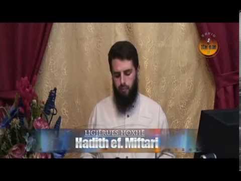 "Llogaritja e vetvetës" Hoxhë: Hadith Miftari