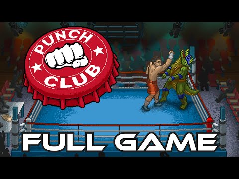 Punch Club | Gameplay Walkthrough FULL GAME | No Commentary