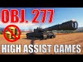 High Assist Games with Obj. 277: No Gold Challenge! | World of Tanks