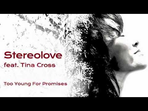 Stereolove feat. Tina Cross - Too Young For Promises (Linn Lovers Pop!tastic Radio Mix)