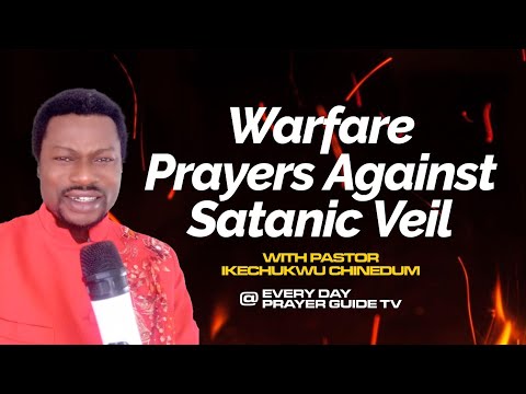WARFARE PRAYERS AGAINST SATANIC VEIL AND EVIL GARMENTS