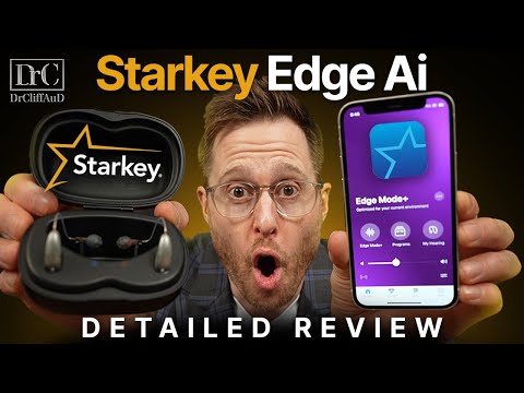 Starkey Edge AI Detailed Hearing Aid Review